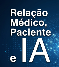 Capa de Relação Médico, Paciente e IA